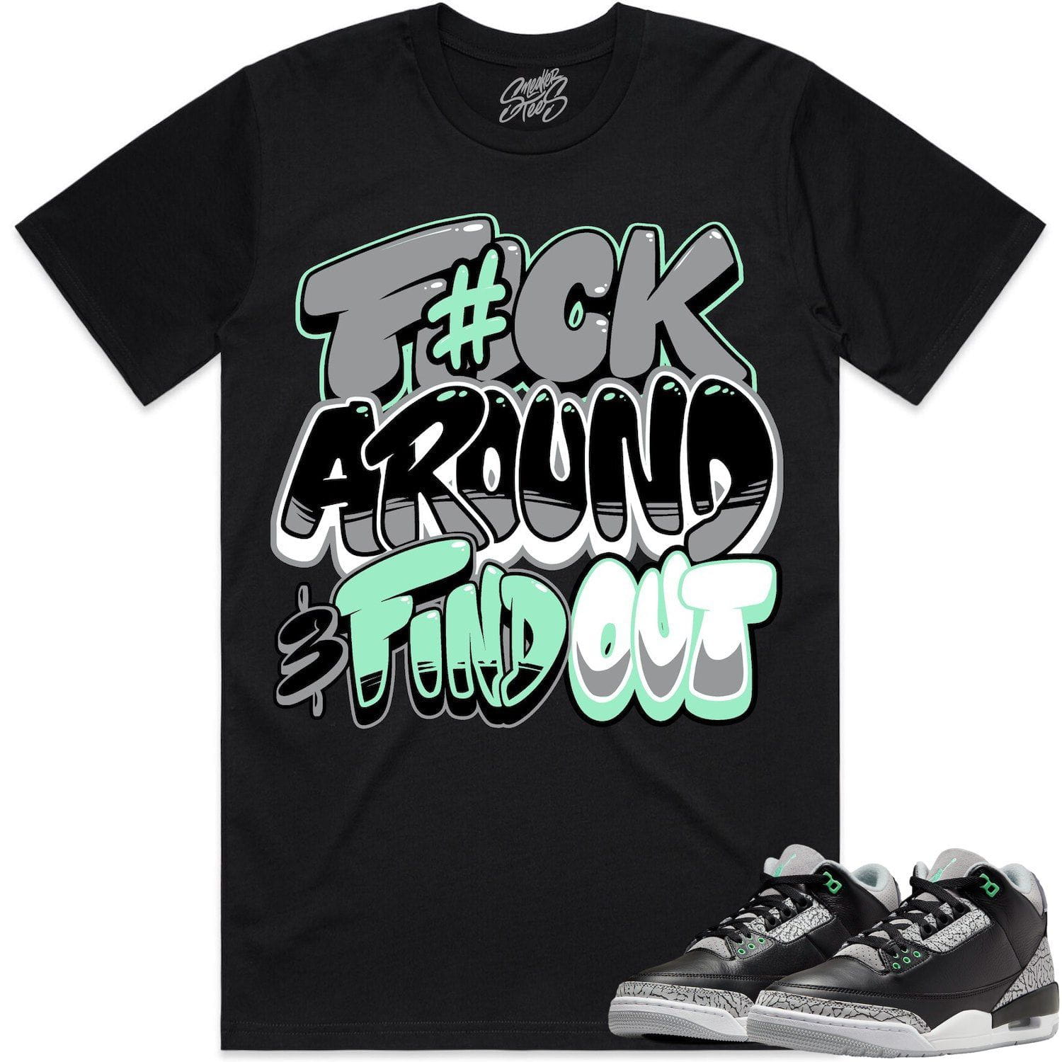 Jordan 3 Green Glow 3s Shirt - GREEN GLOW F#CK - Match Guaranteed