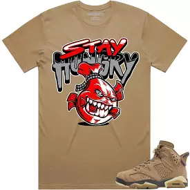 Jordan 6 Gore Tex Brown Kelp 6s Shirt - Matching Red Stay Hungry