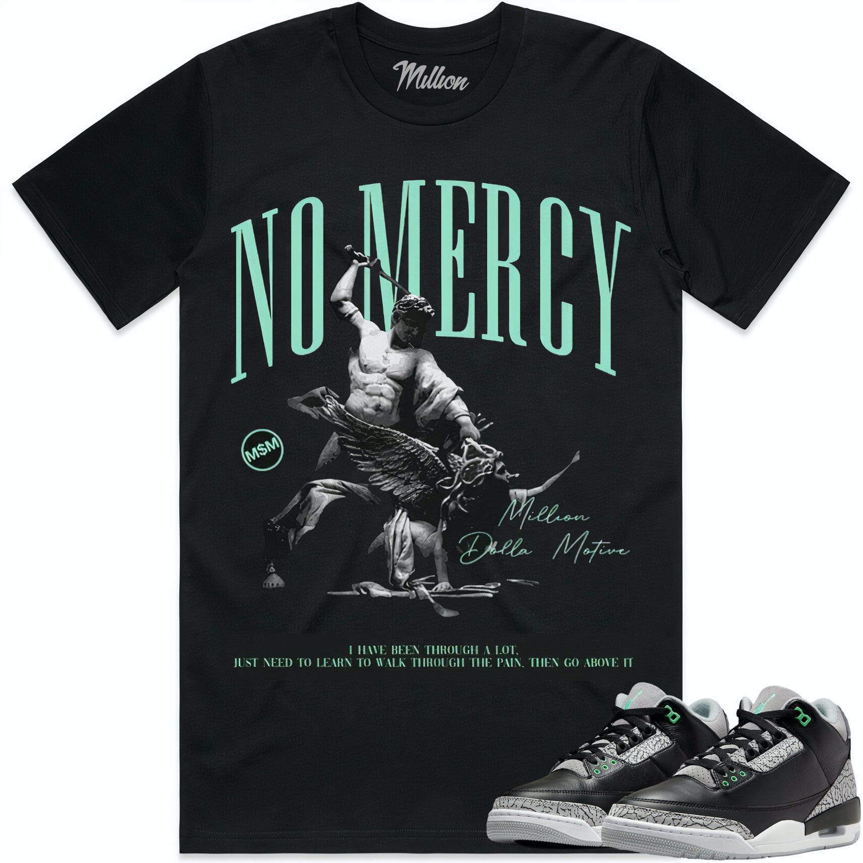 Jordan Retro 3 Green Glow - NO MERCY Matching Shirt