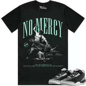 Jordan Retro 3 Green Glow - NO MERCY Matching Shirt